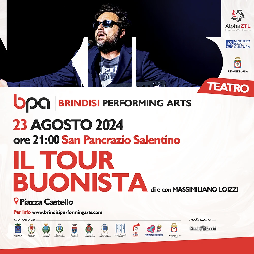 IL TOUR BUONISTA San Pancrazio Salentino Brindisi Performing Arts Festival 2024